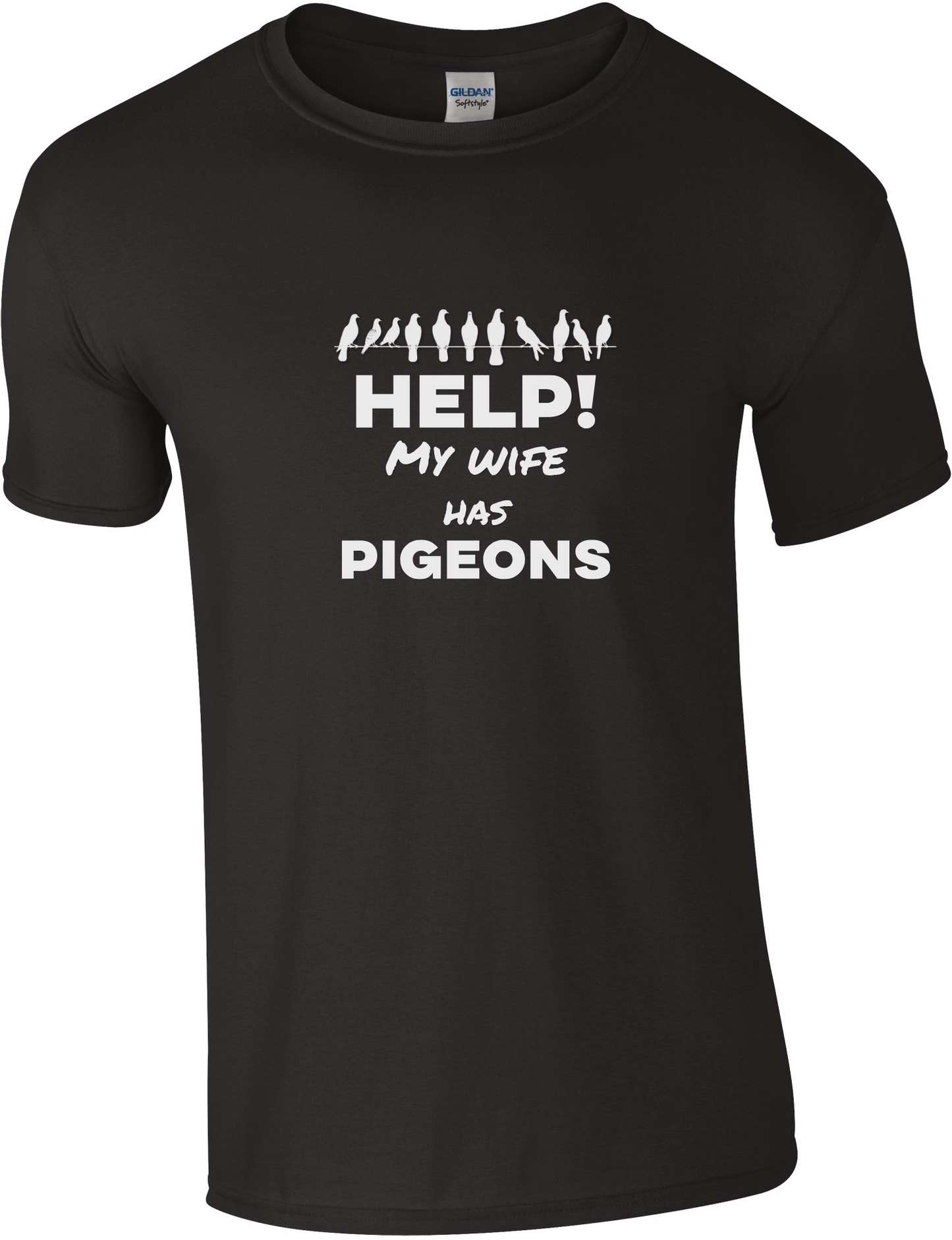 Help! My man has pigeons T-shirt - Choose from man, woman, grandpa or grandma | Pigeon sport clothing